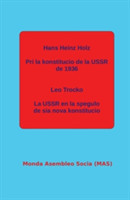 Pri la konstitucio de la USSR de 1936; La USSR en la spegulo de sia nova konstitucio.