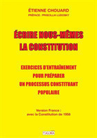 Ecrire nous-m�mes la Constitution (version France)