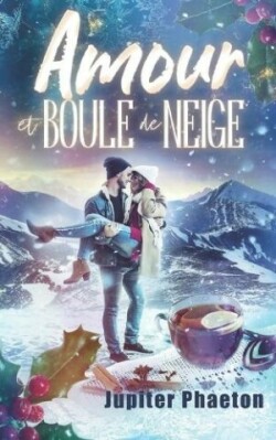 Amour et boule de neige