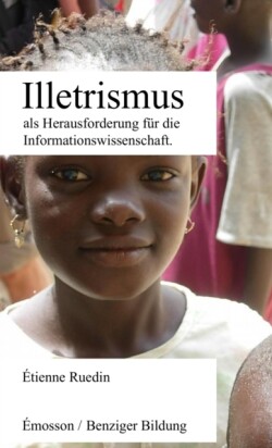 Illetrismus als Herausforderung für die Informationswissenschaft