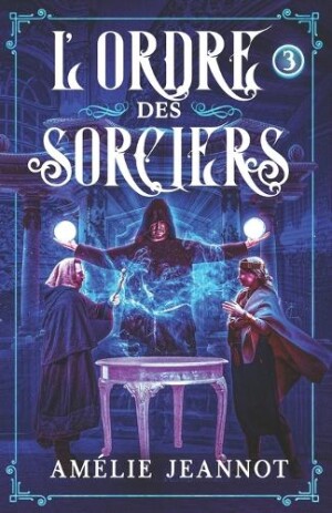 L'Ordre des Sorciers