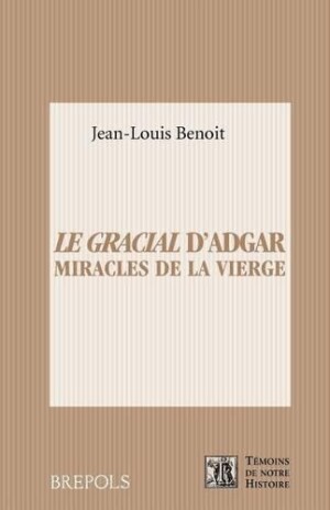 Le Gracial d'Adgar. Miracles de la Vierge