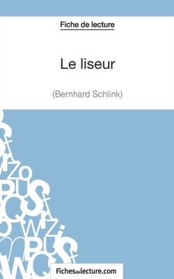 liseur de Bernhard Schlink (Fiche de lecture)