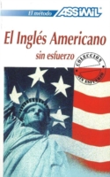 El Inglés Americano -- Book Only Sin Esfuerzo