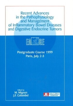 Recent Advances in the Pathophysiology & Management of Inflammatory Bowel Diseases & Digestive Endocrine Tumors