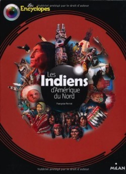 Les Indiens d'Amerique du Nord