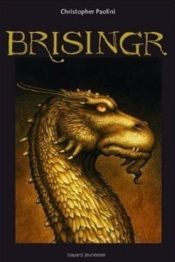 L'Héritage, Tome 3 : Brisingr