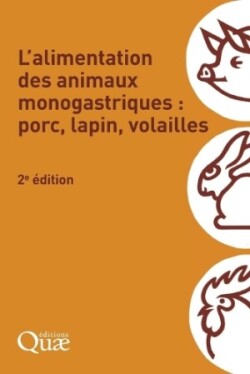 L'alimentation des animaux monogastriques