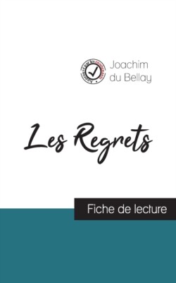 Les Regrets de Joachim du Bellay (fiche de lecture et analyse complète de l'oeuvre)