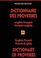 Dictionnaire Des Proverbes / Dictionary of Proverbs