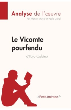 Vicomte pourfendu d'Italo Calvino (Analyse de l'oeuvre)