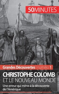 Christophe Colomb et le Nouveau Monde