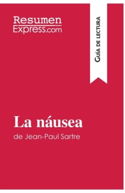 n�usea de Jean-Paul Sartre (Gu�a de lectura)