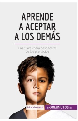 Aprende a aceptar a los demás