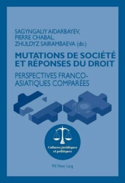 Mutations de Société Et Réponses Du Droit