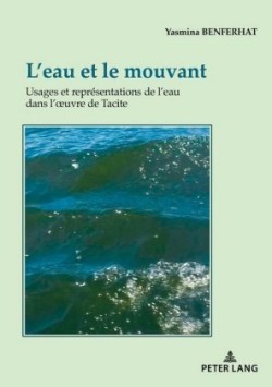 L'Eau Et Le Mouvant