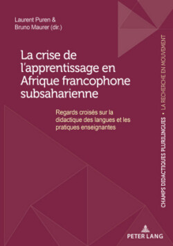 Crise de l'Apprentissage En Afrique Francophone Subsaharienne