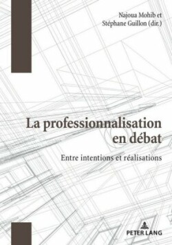 La Professionnalisation En Débat