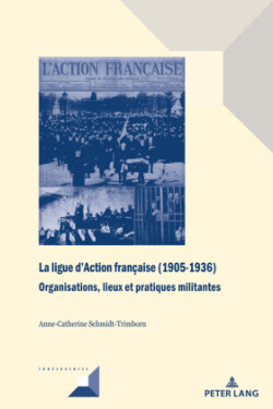 ligue d'Action fran�aise (1905-1936)