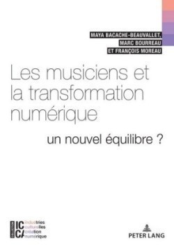 Les Musiciens Et La Transformation Numérique