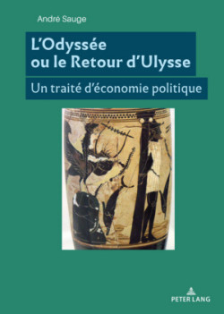 L'Odyssée Ou Le Retour d'Ulysse