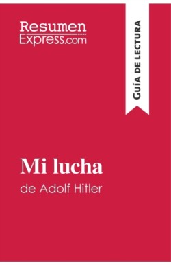Mi lucha de Adolf Hitler (Guía de lectura)