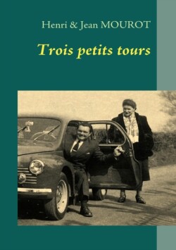 Trois petits tours