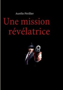 mission révélatrice