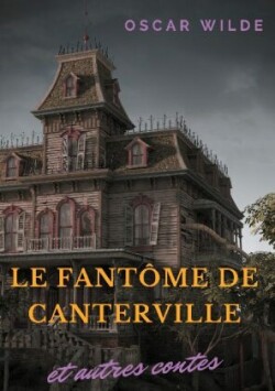 fantôme de Canterville et autres contes