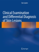 Clinical Examination and Differential Diagnosis of Skin Lesions