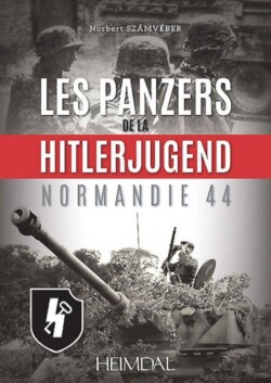 Les Panzers De La Hitlerjugend