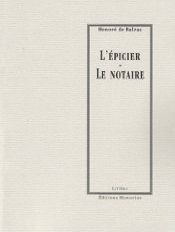 L'Epicier / Le Notaire