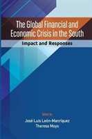 Global Financial and Economic Crisis in the South