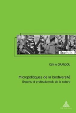 Micropolitiques de la Biodiversité