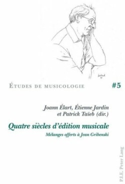 Quatre Siècles d'Édition Musicale