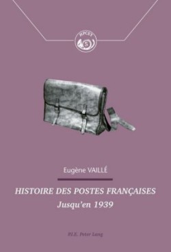 Histoire Des Postes Françaises