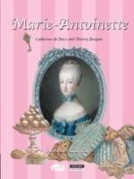 Marie-Antoinette: A Historical Tale