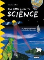 Little Guide to Science: An Interactive Adventure in the Land of Discoveries