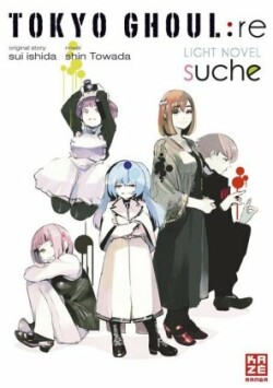 Tokyo Ghoul:re: Suche (Novel)