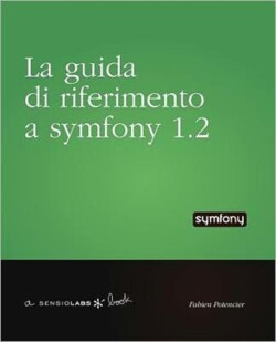 Guida DI Riferimento a Symfony 1.2
