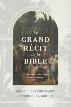 grand récit de la Bible