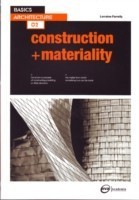 Basics Architecture 02: Construction & Materiality