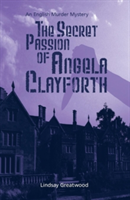 Secret Passion of Angela Clayforth