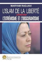 L'islam de la liberté contre l'extrémisme et l'obscurantisme