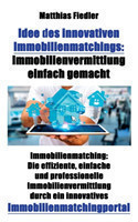 Idee des innovativen Immobilienmatchings