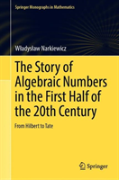 Story of Algebraic Numbers in the First Half of the 20th Century