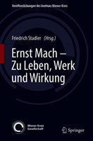 Ernst Mach – Zu Leben, Werk und Wirkung