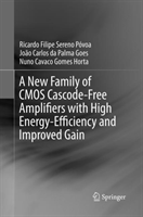 New Family of CMOS Cascode-Free Amplifiers with High Energy-Efficiency and Improved Gain