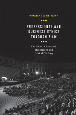 Professional and Business Ethics Through Film