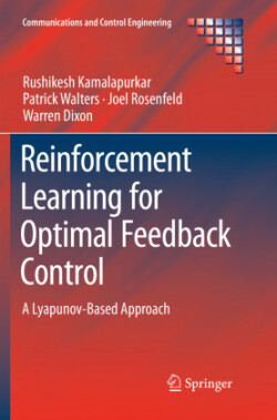 Reinforcement Learning for Optimal Feedback Control